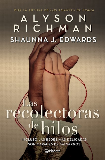Book cover image for Las recolectoras de hilos / The Thread Collectors ISBN: 9786073906241